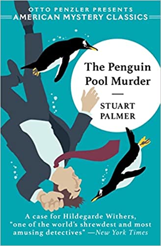 Book Review: The Penguin Pool Murder by Stuart Palmer&nbsp;(1932)