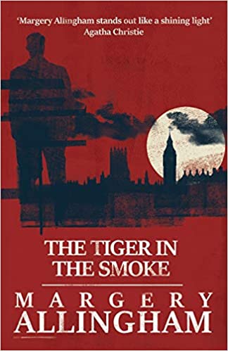 Book Review: The Tiger in the Smoke by Margery Allingham (1952