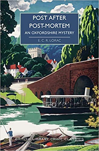 Post After Post-Mortem: An Oxfordshire Mystery by E.C.R. Lorac&nbsp;(1936)