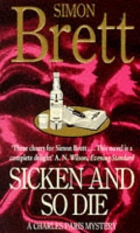 Sicken and So Die by Simon Brett&nbsp;(1996)