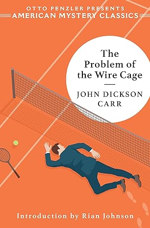 The Problem of the Wire Cage by John Dickson Carr (1939) | #20booksofsummer24 | Book 6 of&nbsp;20